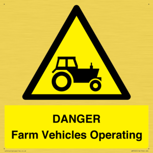 DANGER Farm Vehicles Operating